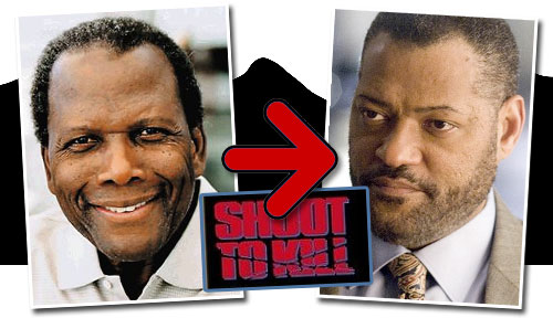 shoot to kill reboot - sidney poitier and laurence fishburne